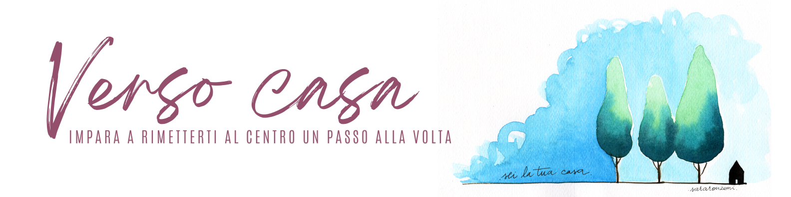 Verso Casa — Impara a rimetterti al centro, un passo alla volta